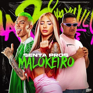 SENTA PROS MALOKEIRO (Explicit)