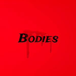 Bodies (Explicit)