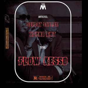 Flow Kesso (feat. HUNNAKMT) (Explicit)