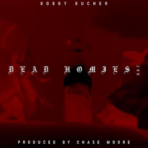 Dead Homies (Explicit)