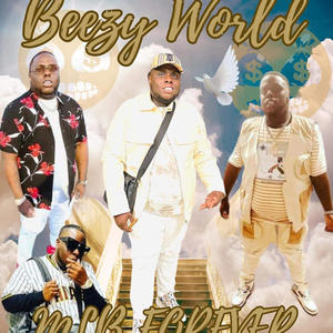 Beezy World (Explicit)