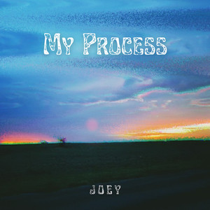 My Process (Explicit)