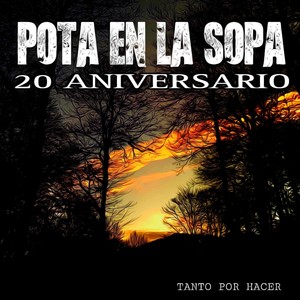 Tanto por Hacer (20 Aniversario)