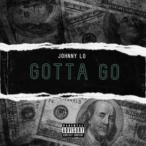 Gotta Go (Explicit)