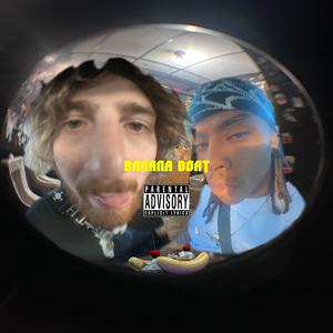 bananaboat (feat. Bummycree) (Explicit)