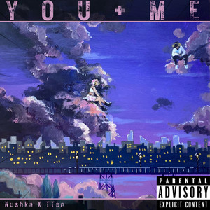 You + Me (Explicit)