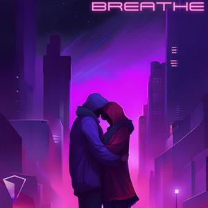 Breathe