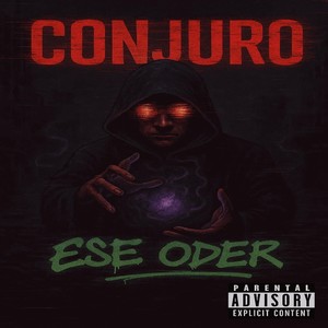 CONJURO (feat. Don Malagon & Miki Deb) (Explicit)