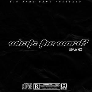 WHATS THE WORD? (Explicit)