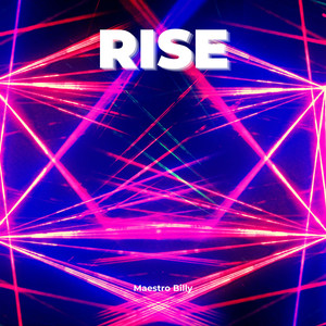 Rise