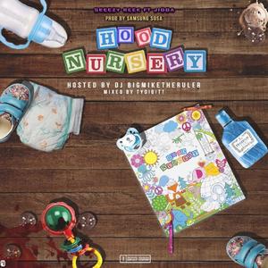 Hood Nursey (feat. Young Jigga57) [Explicit]