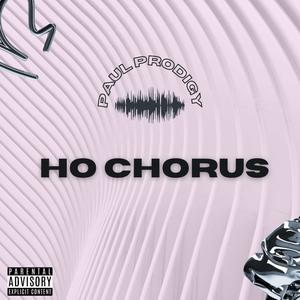 Ho Chorus (Explicit)