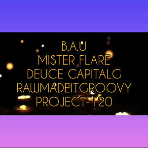 Project 120 (feat. Deuce Capital G) (RawMadeItGroovy Remix|Explicit)