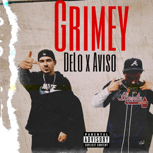 Grimey (feat. Delo) [Explicit]