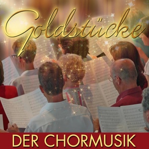 Goldstücke der Chormusik