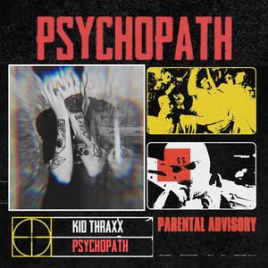 Psychopath (Explicit)