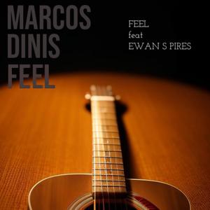 Feel (feat. Ewan S Pires)