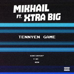 Tennyen Game (feat. Xtra Big Seychelles)