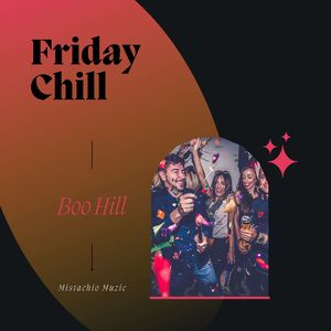 Friday Chill (Original Mix)