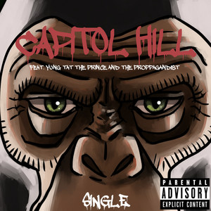 Capitol Hill (feat. Yung Tat the Prince & the Proppagandist)