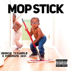Mopstick (Explicit)