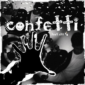 Confetti (Explicit)