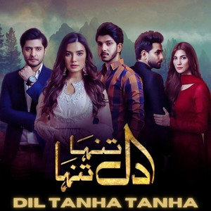 Dil Tanha Tanha (Original Soundtrack)