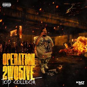 Operation 2wo5ive (Explicit)