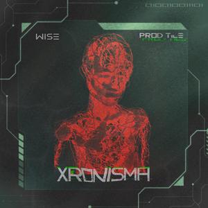 Xronisma (Explicit)