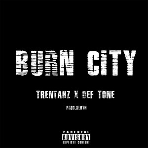 Burn City (feat. Def Tone)