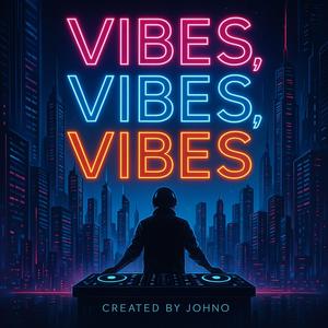 Vibes Vibes Vibes