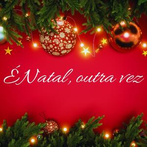 É Natal, outra vez (Explicit)