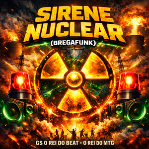 Sirene Nuclear BregaFunk (Explicit)
