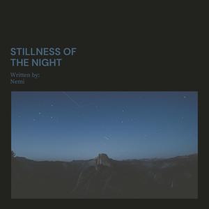 Stillnes Of The Night (feat. Nemi)