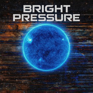 Bright Pressure (Genre MIX)