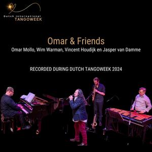 Omar & Friends Recorded During Dutch Tangoweek 2024