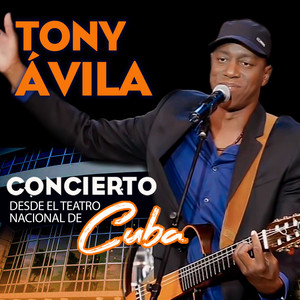 Concierto Desde el Teatro Nacional de Cuba (En Vivo)