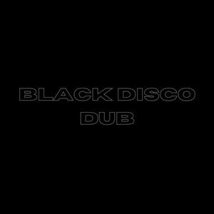 Black Disco Dub