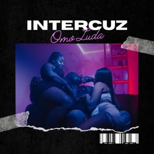 Intercuz (Explicit)