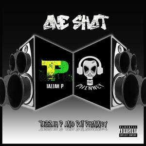 One Shot (feat. Pat Phinney) [Explicit]