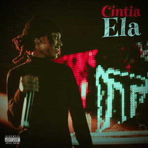 Ela (Explicit)