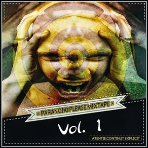 Paranoia! Please Mixtape, Vol. 1 (Explicit)