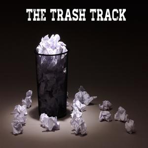 The Trash Track (feat. Dwayne Bishop & Poetic Boy D) (Explicit)