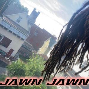 JAWN JAWN (Explicit)