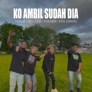 Ko Ambil Sudah Dia