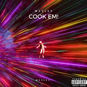 Cook Em (Explicit)