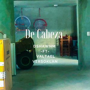 De Cabeza (feat. Valtael)