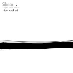 Silence, Vol. 2 (Plays Charlie Haden) [Explicit]