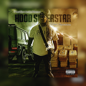 Hood Superstar (Explicit)