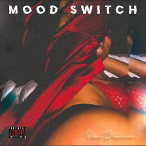 MOOD SWITCH(ENVY) (Explicit)